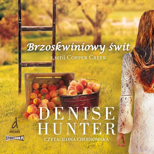 okładka Copper Creek. Tom 1. Brzoskwiniowy świt audiobook | MP3 | Denise Hunter