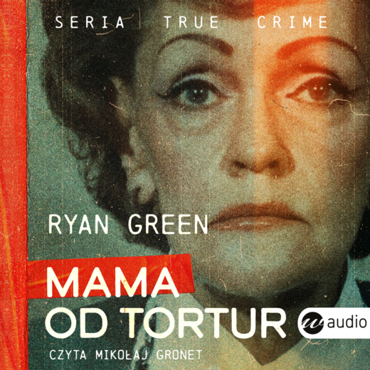 okładka Mama od tortur audiobook | MP3 | Ryan Green