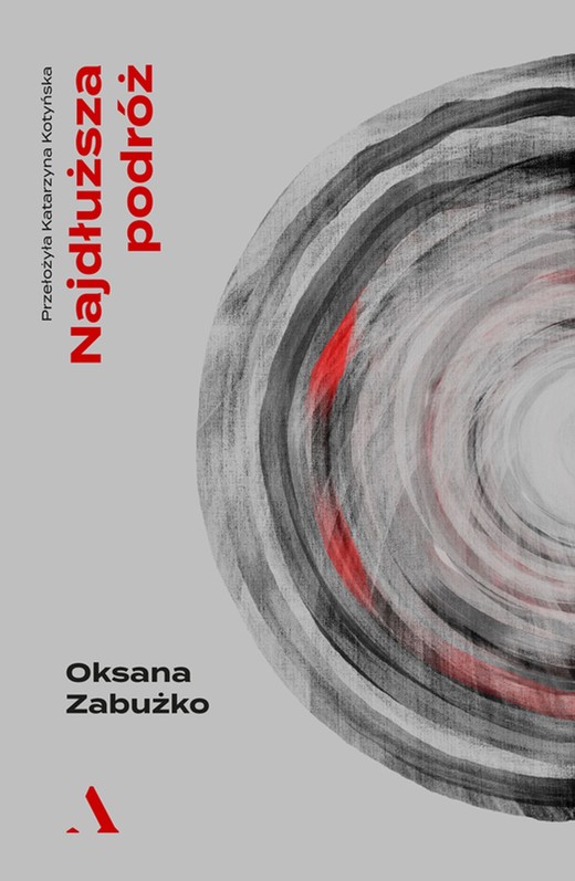 okładka Najdłuższa podróż ebook | epub, mobi | Oksana Zabużko