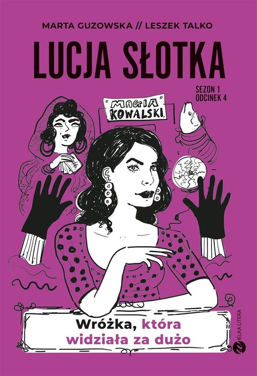 okładka Lucja Słotka. Wróżka, która widziała za dużo
 książka | Marta Guzowska, Leszek Talko