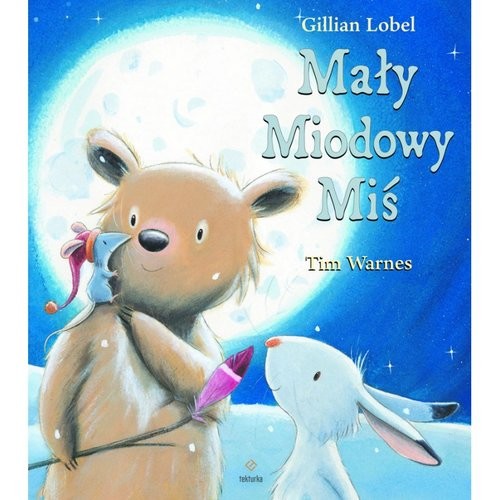 okładka Mały Miodowy Miś książka | Gillian Lobel