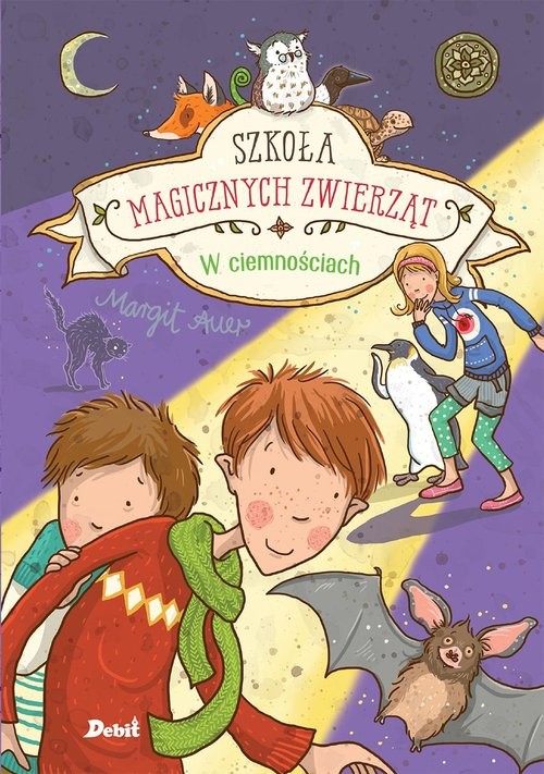 okładka Szkoła magicznych zwierząt. W ciemnościach książka | Auer Margit