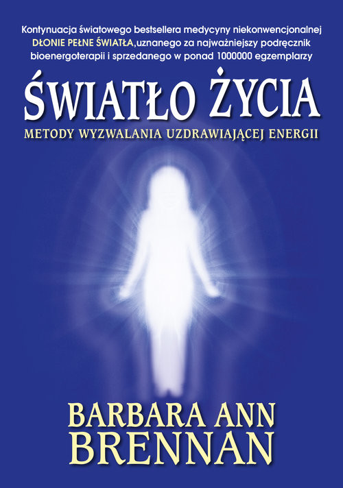 okładka Światło życia książka | Barbara Ann Brennan