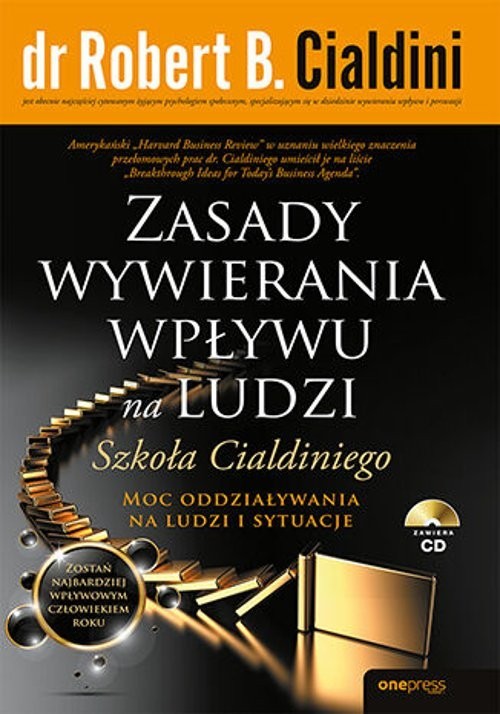 okładka Zasady wywierania wpływu na ludzi. Szkoła Cialdiniego książka | Cialdini RobertB.
