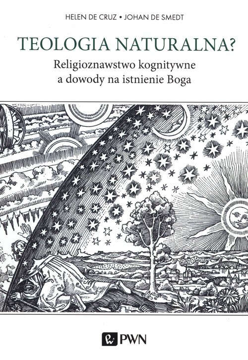 okładka Teologia naturalna Religioznawstwo kognitywne a dowody na istnienie Boga książka | De CruzHelen, De SmedtJohan