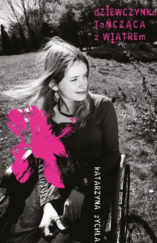 okładka Dziewczynka tańcząca z wiatrem książka | Katarzyna Zychla