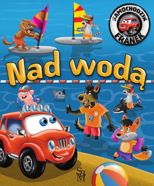 okładka Samochodzik Franek Nad wodą książka | Górska Karolina