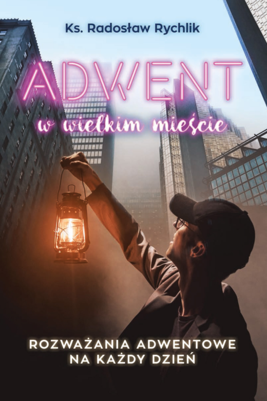 okładka Adwent w wielkim mieście ebook | epub, mobi, pdf | ks. Radosław Rychlik