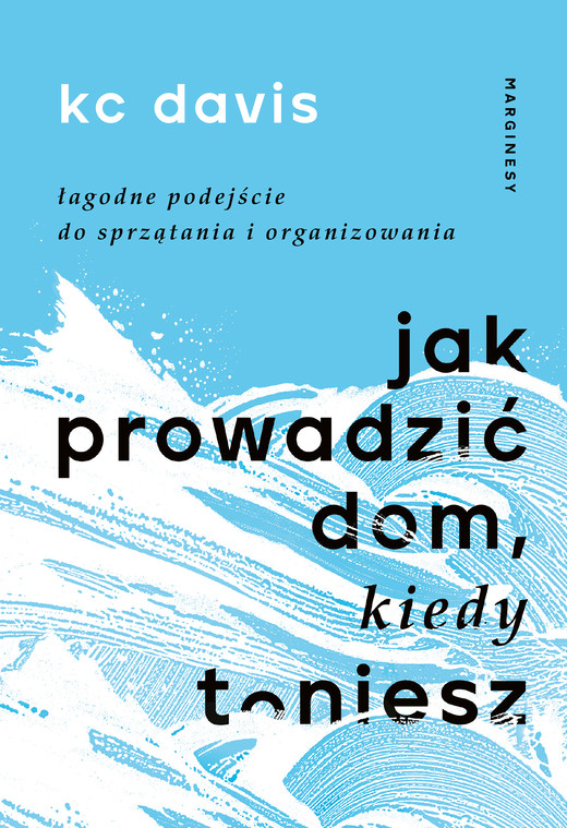 okładka Jak prowadzić dom, kiedy toniesz ebook | epub, mobi | KC Davis