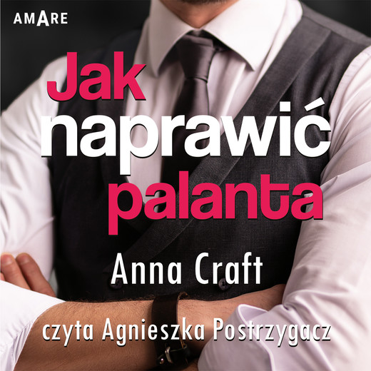 okładka Jak naprawić palanta audiobook | MP3 | Anna Craft