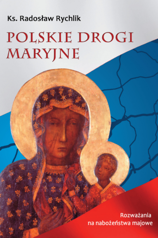 okładka Polskie drogi maryjne ebook | epub, mobi, pdf | ks. Radosław Rychlik