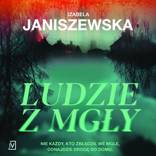 okładka Ludzie z mgły audiobook | MP3 | Izabela Janiszewska