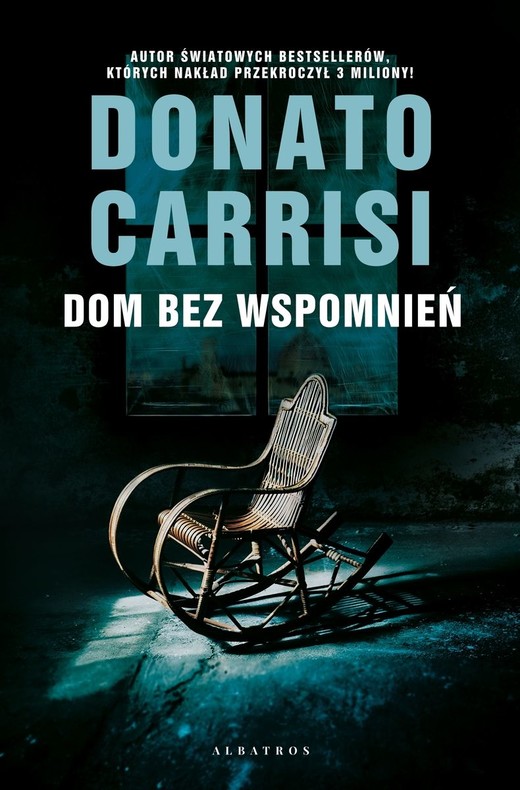 okładka Dom bez wspomnień
 książka | Donato Carrisi