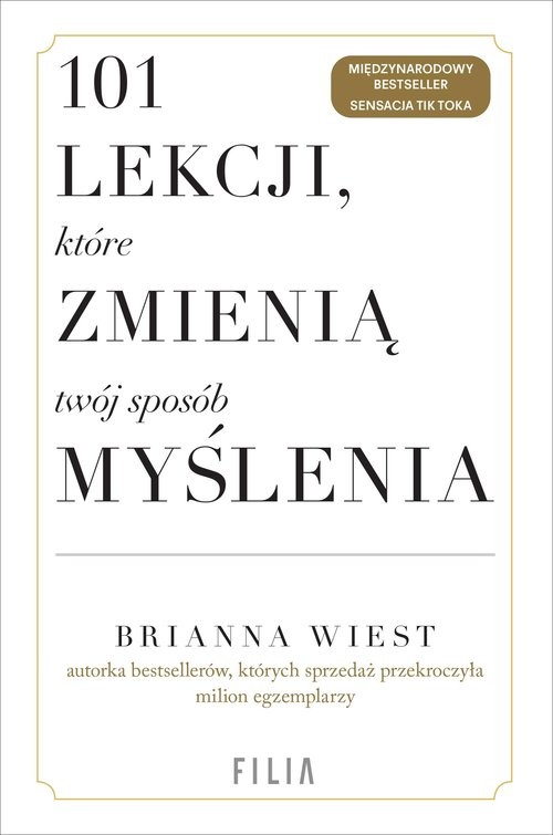okładka 101 lekcji, które zmienią twój sposób myślenia książka | Brianna Wiest