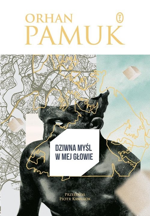 okładka Dziwna myśl w mej głowie książka | Orhan Pamuk