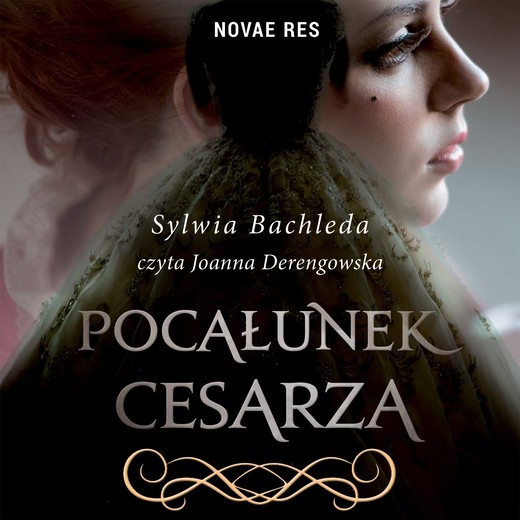 okładka Pocałunek cesarza audiobook | MP3 | Sylwia Bachleda
