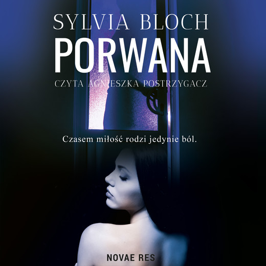 okładka Porwana. Niebezpieczna znajomość audiobook | MP3 | Sylvia Bloch