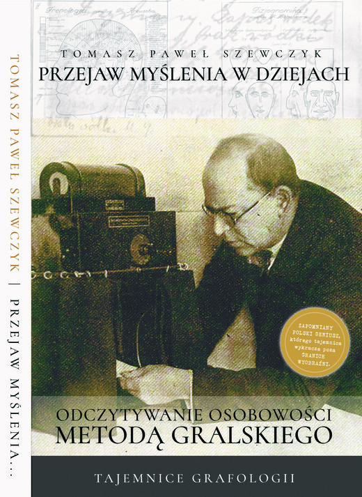 okładka Przejaw myślenia w dziejach. Odczytywanie osobowości metodą Gralskiego audiobook | MP3 | Tomasz Paweł Szewczyk