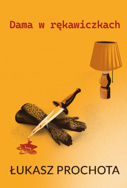 okładka Dama w rękawiczkach książka | Łukasz Prochota
