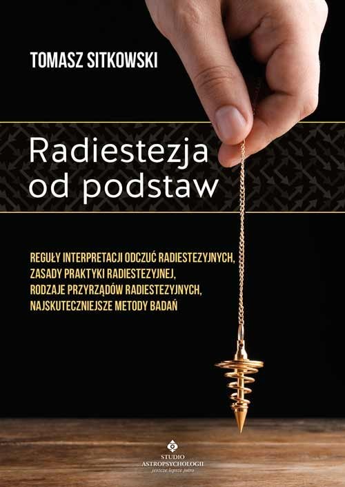 okładka Radiestezja od podstaw książka | Tomasz Sitkowski