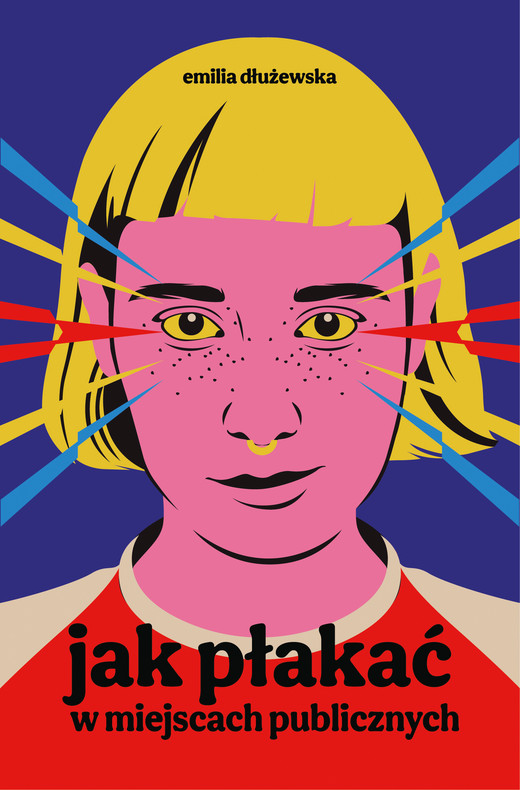 okładka Jak płakać w miejscach publicznych ebook | epub, mobi | Emilia Dłużewska