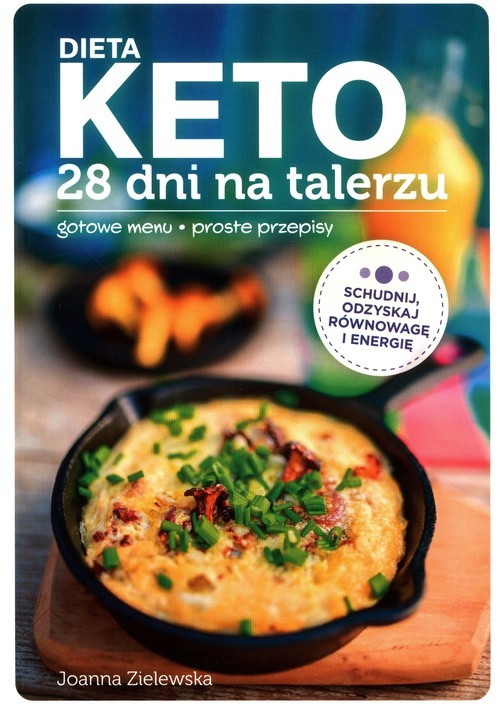 okładka Dieta Keto 28 dni na talerzu książka | Joanna Zielewska