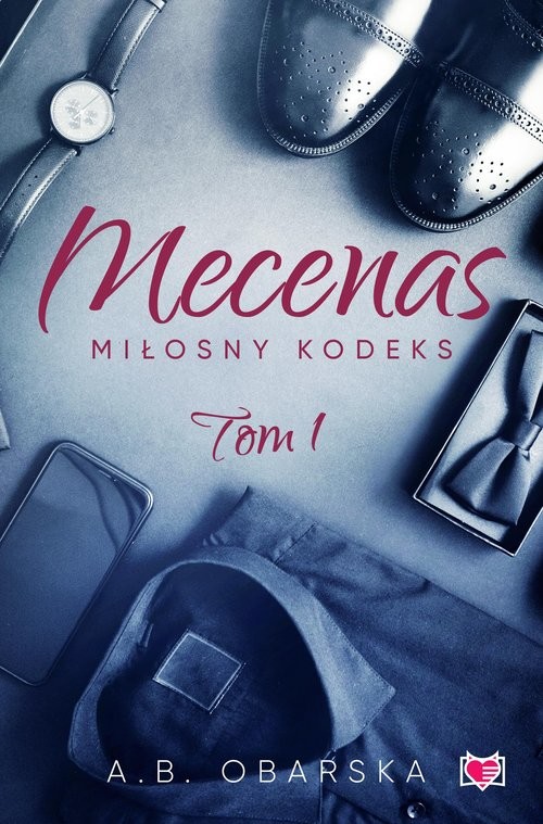 okładka Mecenas. Miłosny kodeks. Tom 1 książka | A.B. Obarska