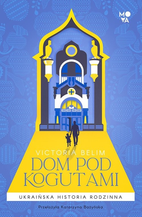 okładka Dom pod Kogutami książka | Victoria Belim