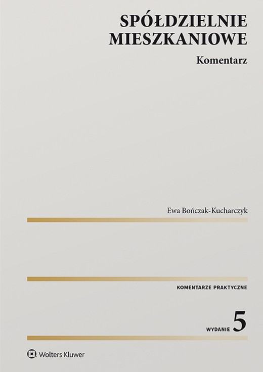 okładka Spółdzielnie mieszkaniowe. Komentarz (pdf) ebook | pdf | Ewa Bończak-Kucharczyk