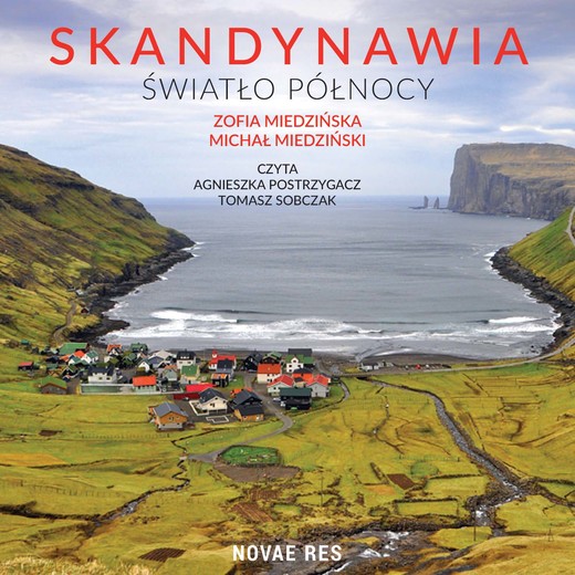 okładka Skandynawia. Światło północy audiobook | MP3 | Michał Miedziński, Zofia Madzieńska