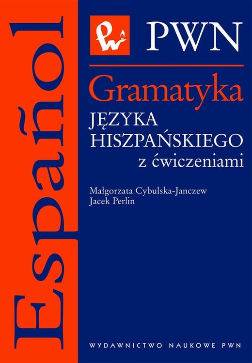 okładka Gramatyka języka hiszpańskiego z ćwiczeniami ebook | epub, mobi | Jacek Perlin,