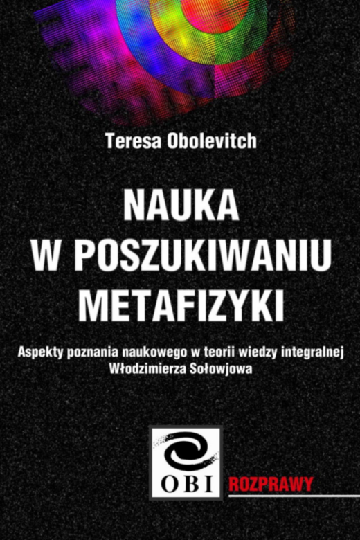 okładka Nauka w poszukiwaniu metafizyki ebook | epub, mobi, pdf | Teresa Obolevitch