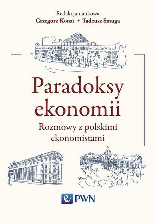 okładka Paradoksy ekonomii. Rozmowy z polskimi ekonomistami ebook | epub, mobi | Tadeusz Smuga, Grzegorz Konat