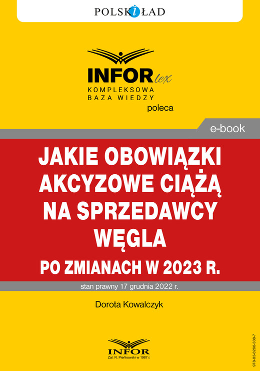 okładka Jakie obowiązki akcyzowe ciążą na sprzedawcy węgla po zmianach w 2023 r. ebook | pdf | Dorota Kowalczyk