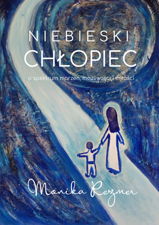 okładka Niebieski Chłopiec ebook | pdf | Monika Rezmer