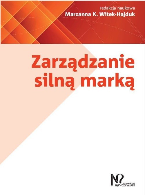 okładka Zarządzanie silną marką książka | Marzanna K. Witek-Hajduk