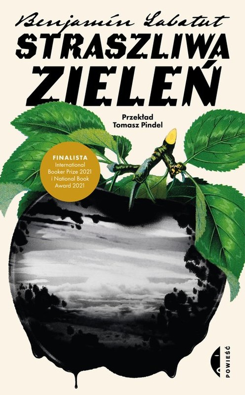 okładka Straszliwa zieleń książka | Benjamín Labatut