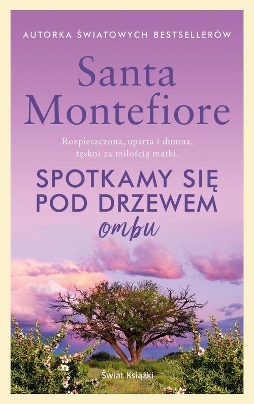 okładka Spotkamy się pod drzewem ombu książka | Santa Montefiore