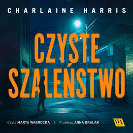 okładka Czyste szaleństwo audiobook | MP3 | Charlaine Harris