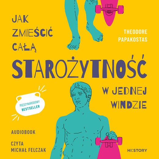 okładka Jak zmieścić całą starożytność w jednej windzie audiobook | MP3 | Theodore Papakostas