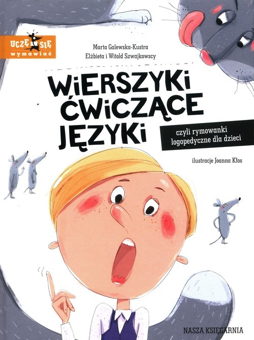 okładka Wierszyki ćwiczące języki, czyli rymowanki logopedyczne dla dzieci książka | Galewska-Kustra Marta, Elżbieta Szwajkowska, Witold Szwajkowski