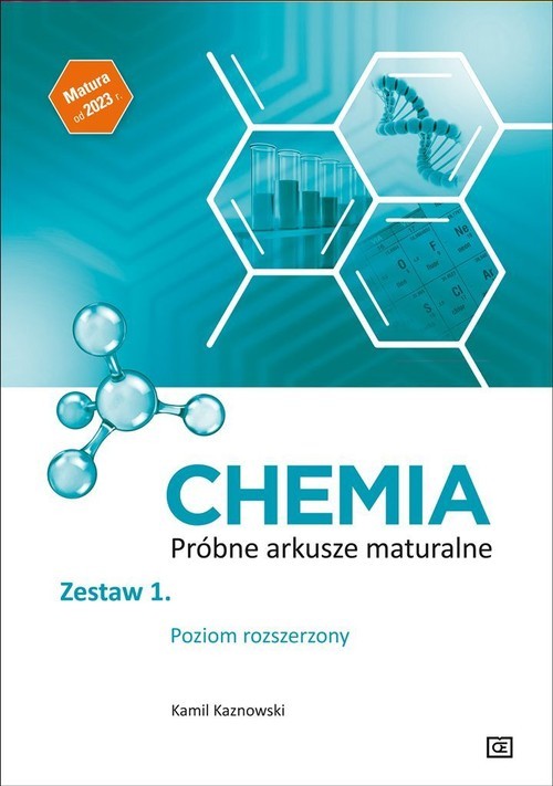 okładka Chemia Próbne arkusze maturalne Zestaw 1 Poziom rozszerzony Szkoła ponadpodstawowa książka | Kamil Kaznowski
