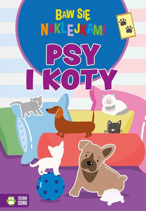 okładka Baw się naklejkami Psy i koty książka