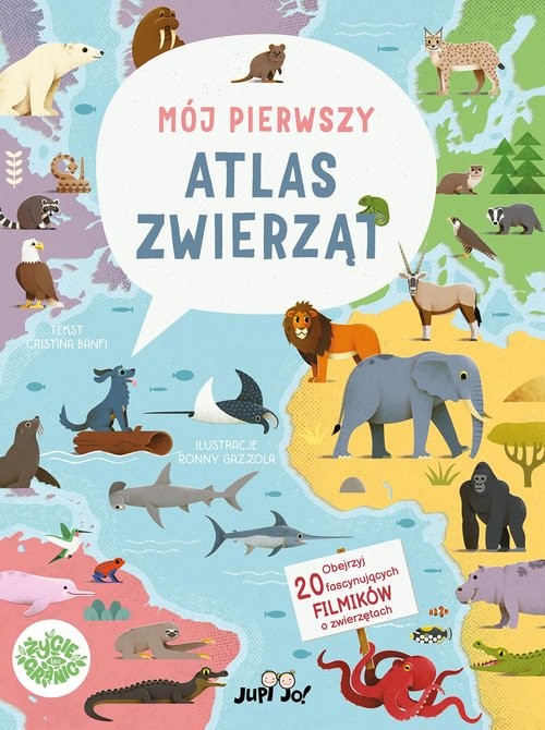 okładka Mój pierwszy atlas zwierząt książka | Cristina Banfi