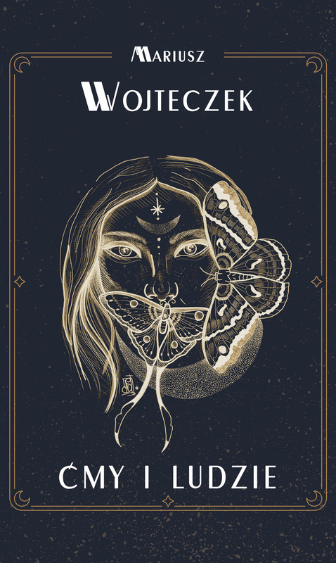 okładka Ćmy i ludzie ebook | epub, mobi | Mariusz Wojteczek (Mariusz "Orzeł "Wojteczek)