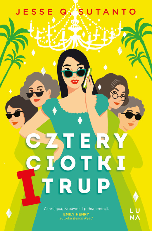 okładka Cztery ciotki i trup ebook | epub, mobi | Sutanto JesseQ.