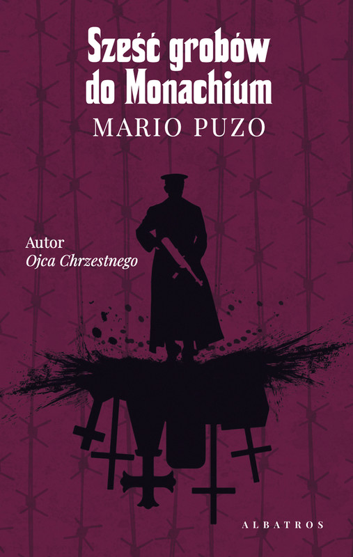 okładka SZEŚĆ GROBÓW DO MONACHIUM ebook | epub, mobi | Mario Puzo