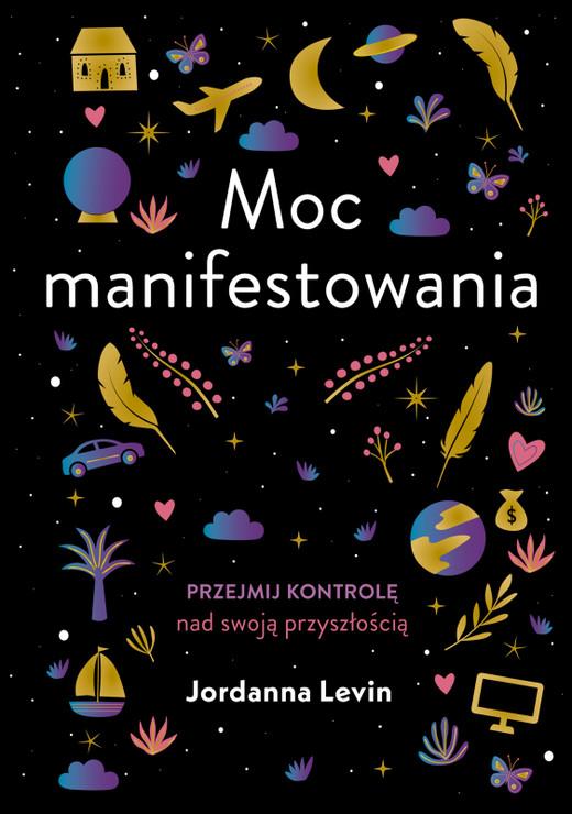 okładka Moc manifestowania
 książka | Jordanna Levin