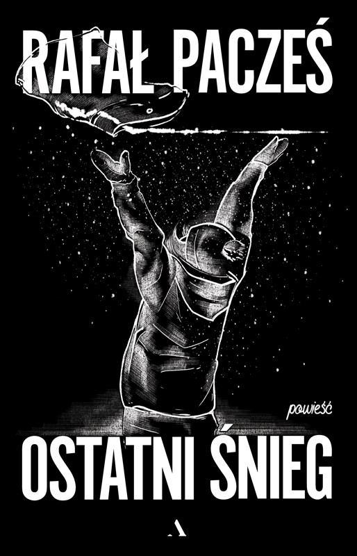 okładka Ostatni śnieg ebook | epub, mobi | Rafał Pacześ