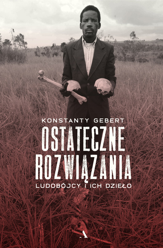 okładka Ostateczne rozwiązania ebook | epub, mobi | Konstanty Gebert